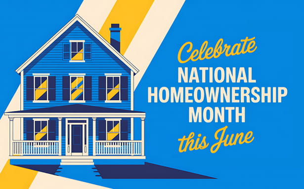 June is National Homeownership Month
